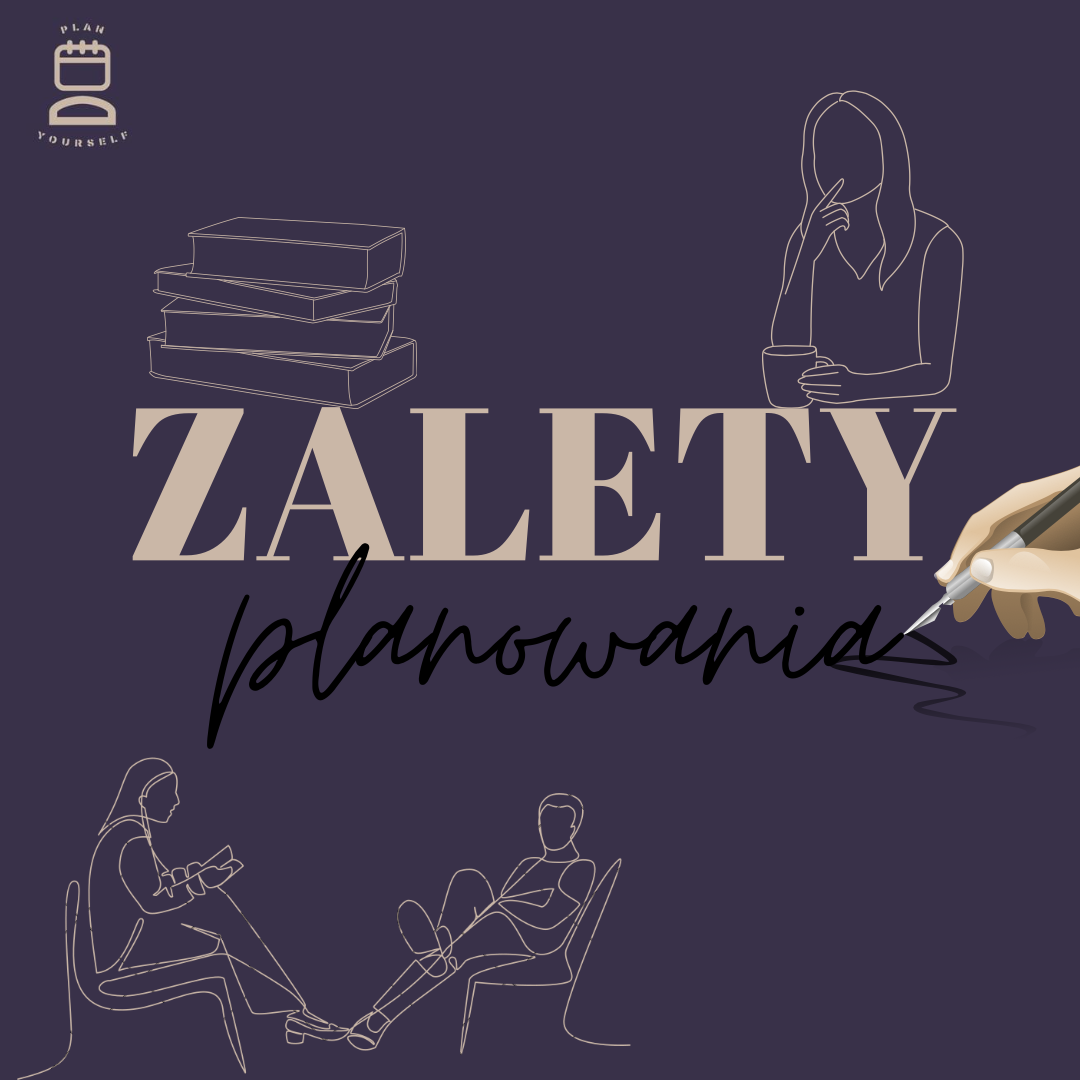 You are currently viewing Zalety planowania